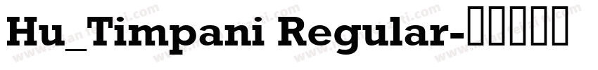 Hu_Timpani Regular字体转换